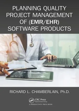 Planning Quality Project Management of (EMR/EHR) Software Products (Original PDF from Publisher)