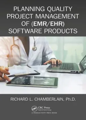 Planning Quality Project Management of (EMR/EHR) Software Products (Original PDF from Publisher)