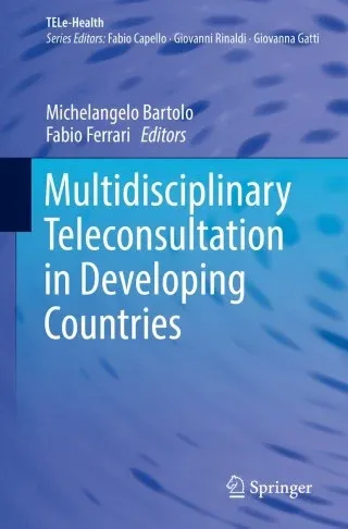 Multidisciplinary Teleconsultation in Developing Countries (Original PDF from Publisher)