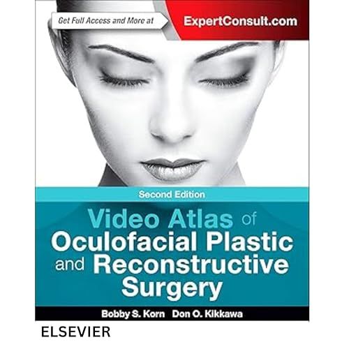 Video Atlas of Oculofacial Plastic and Reconstructive Surgery, 2nd edition