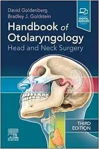 Handbook of Otolaryngology: Head and Neck Surgery, Third Edition