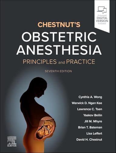 Chestnut’s Obstetric Anesthesia: Principles and Practice, 7th edition (True PDF)