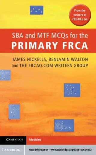 SBA and MTF MCQs for the Primary FRCA