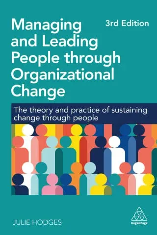 Managing and Leading People through Organizational Change, 3rd Edition