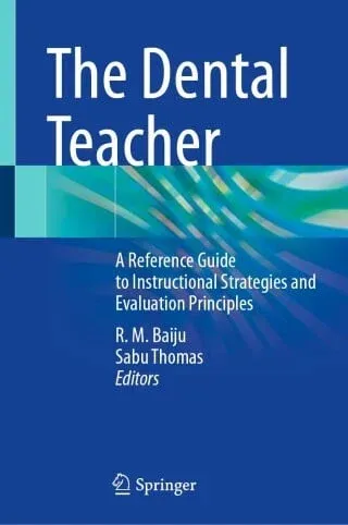 The Dental Teacher: A Reference Guide to Instructional Strategies and Evaluation Principles (EPUB)