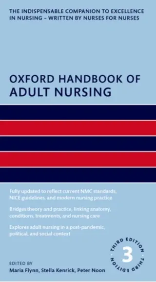Oxford Handbook of Adult Nursing 3rd edition