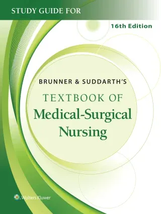Textbook of Medical-Surgical Nursing, 16th Edition
