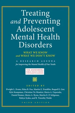 Treating and Preventing Adolescent Mental Health Disorders, 3rd Edition (Original PDF from Publisher)