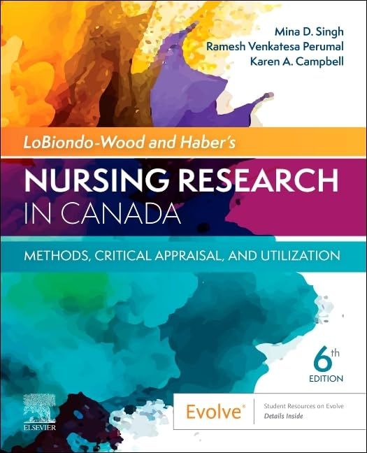Nursing Research in Canada: Methods, Critical Appraisal, and Utilization