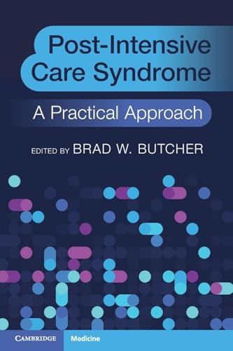 Post-Intensive Care Syndrome: A Practical Approach (