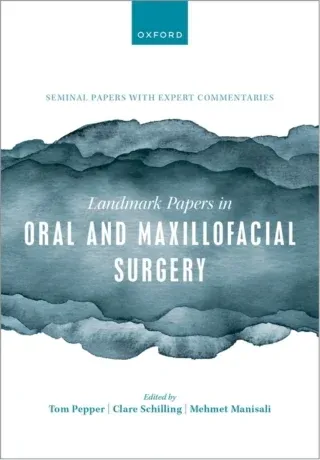 Landmark Papers in Oral and Maxillofacial Surgery