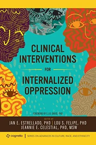 Clinical Interventions for Internalized Oppression (High Quality Image PDF)