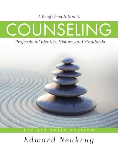 A Brief Orientation to Counseling: Professional Identity, History, and Standards, Revised 3rd Edition (High Quality Image PDF)