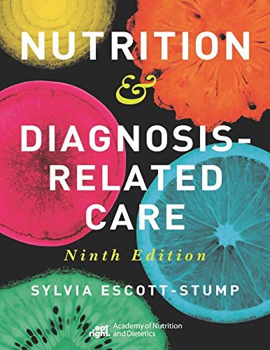 Nutrition &amp; Diagnosis-Related Care, 9th Edition (True PDF from Publisher)