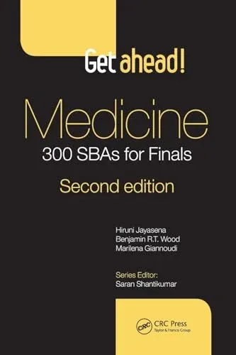 Get ahead! Medicine: 300 SBAs for Finals