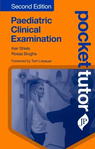 Pocket Tutor: Paediatric Clinical Examination, 2nd Edition