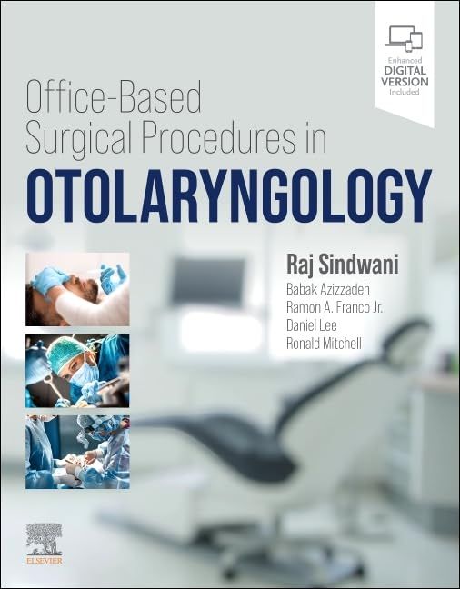 Office-Based Surgical Procedures in Otolaryngology