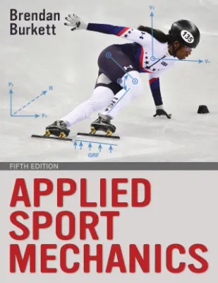 Applied Sport Mechanics, 5th Edition (EPUB)