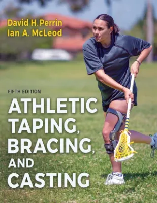 Athletic Taping, Bracing, and Casting, 5th Edition