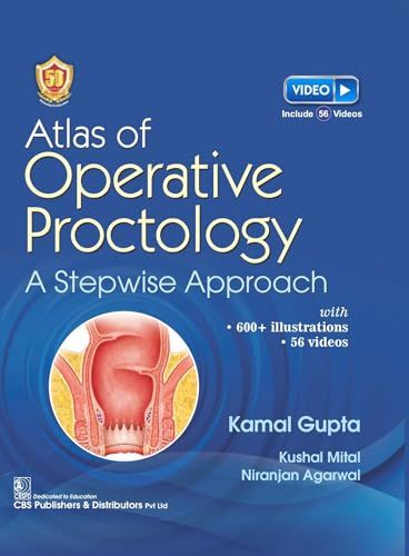 Atlas of Operative Proctology – A Stepwise Approach