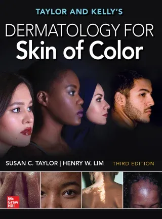 Taylor and Kelly’s Dermatology for Skin of Color, 3rd Edition