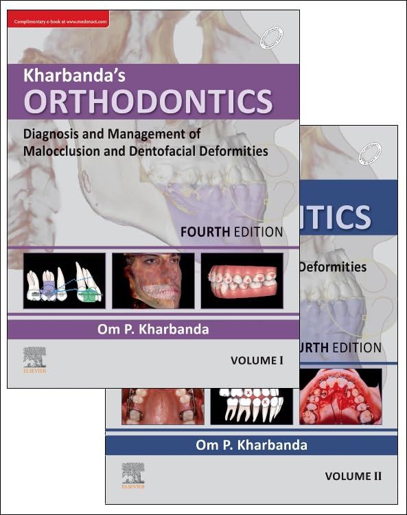 Kharbanda’s Orthodontics: Diagnosis and Management of Malocclusion and Dentofacial Deformities, 2 Vol Set, 4th edition