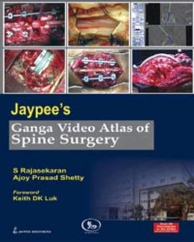 Jaypee’s Ganga Video Atlas of Spine Surgery