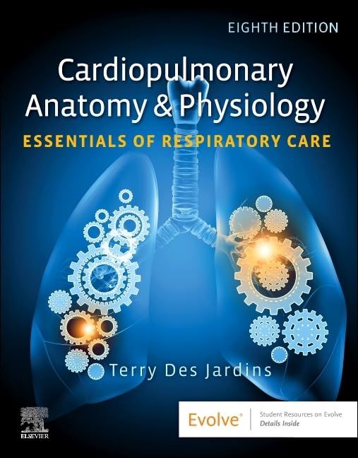 Cardiopulmonary Anatomy &amp; Physiology