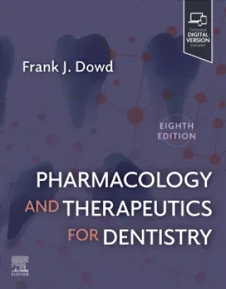 Pharmacology and Therapeutics for Dentistry, 8th Edition