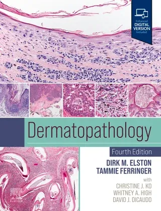 Dermatopathology, 4th Edition
