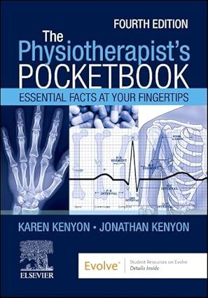The Physiotherapist’s Pocketbook: Essential Facts at Your Fingertips, 4th Edition (Original PDF from Publisher)