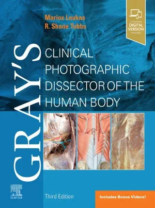 Gray's Clinical Photographic Dissector of the Human Body, 3rd Edition