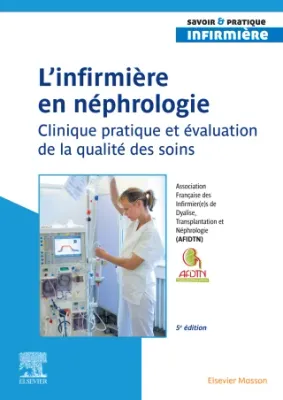 L’infirmier (e) en néphrologie, 5th Edition