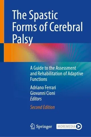 The Spastic Forms of Cerebral Palsy, 2nd Edition