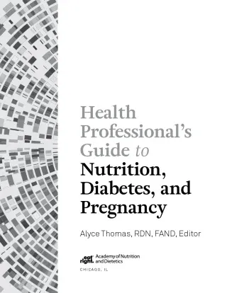 Health Professional’s Guide to Nutrition, Diabetes, and Pregnancy