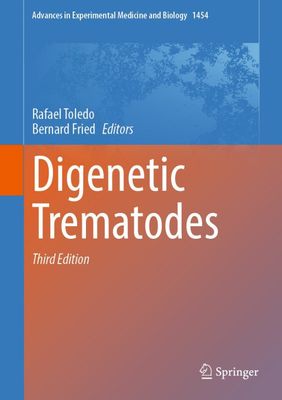 Microbiology Wishlist Digenetic Trematodes, 3rd Edition