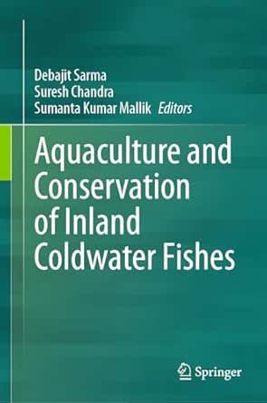 Aquaculture and Conservation of Inland Coldwater Fishes