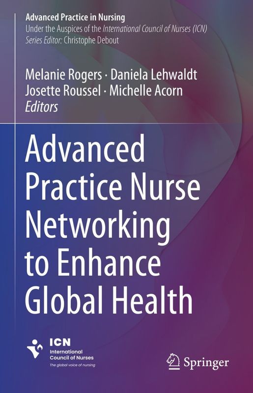 Advanced Practice Nurse Networking to Enhance Global Health (Original PDF from Publisher)