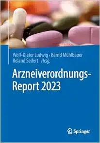 Arzneiverordnungs-Report 2023 (German Edition), 2023rd Edition