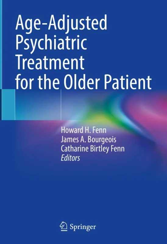 Age-Adjusted Psychiatric Treatment for the Older Patient