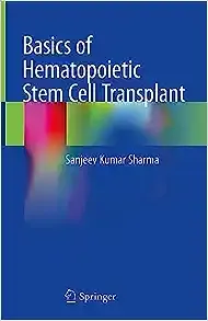 Basics of Hematopoietic Stem Cell Transplant (Original PDF from Publisher)