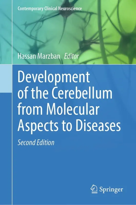 Development of the Cerebellum from Molecular Aspects to Diseases, 2nd Edition
