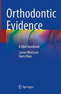 Orthodontic Evidence: A Q&amp;A Handbook