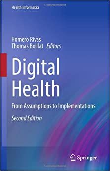 Digital Health: From Assumptions to Implementations (Health Informatics), 2nd Edition