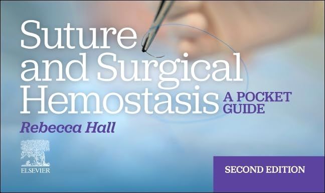 Suture and Surgical Hemostasis: A Pocket Guide, 2nd edition