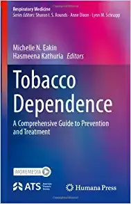 Tobacco Dependence: A Comprehensive Guide to Prevention and Treatment (Respiratory Medicine)