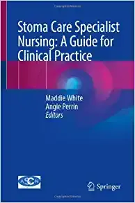 Stoma Care Specialist Nursing: A Guide for Clinical Practice