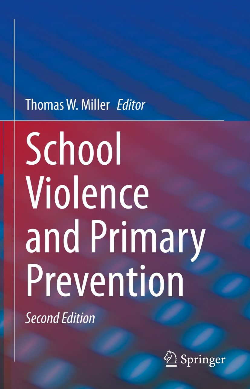 School Violence and Primary Prevention, 2nd Edition
