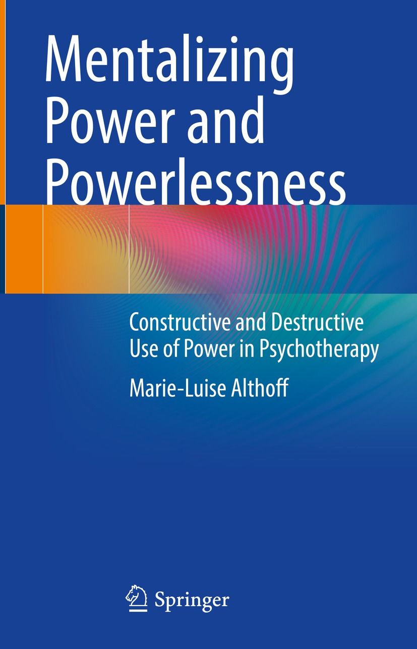 Mentalizing Power and Powerlessness