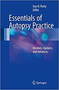 Essentials of Autopsy Practice: Reviews, Updates, and Advances